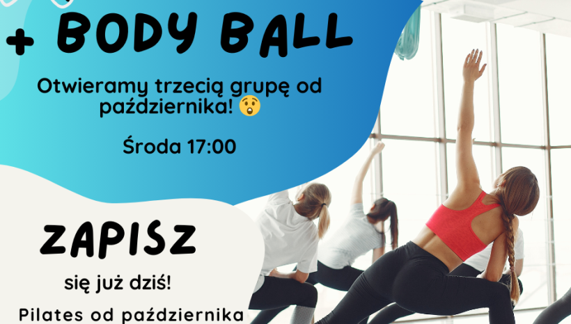 Trzecia grupa Pilates + Piłki od października